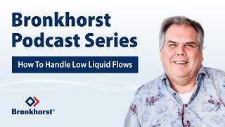 S2#2: How to Handle Low Liquid Flows (with Ron Tietge & Allard Overmeen) – Bronkhorst Podcast Series