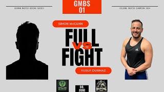 GMBS: Simon McCann VS Yusuf Durmaz (Kampf in voller Länge)