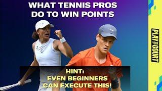 How Tennis Pros Win Points (HINT: Even Beginners Can Do This)