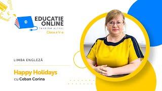 Limba engleză, Clasa a V-a, Happy Holidays