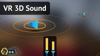 VR 3D Sound Tutorial