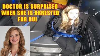 Doctor is Surprised When She is Arrested for DUI