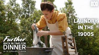 How to wash clothes in the 1900s | Further Back In Time For Dinner