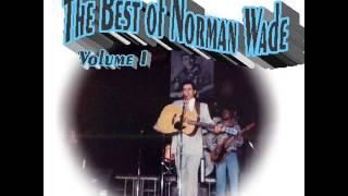 Norman Wade sings My Blue House Painted White