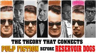 The Theory that connects Pulp Fiction Before Reservoir Dogs