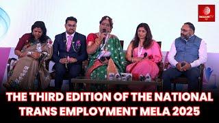 The Third Edition of the National Trans Employment Mela 2025