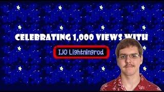 Celebrating 1,000 views with IJO Lightningrod!