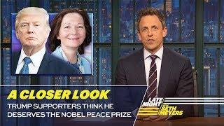 Trump Supporters Think He Deserves the Nobel Peace Prize: A Closer Look