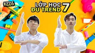 [VIDEO # 226] Lớp Học Đu Trend 7 | Tổng Hợp Các Trend | Ping Lê