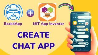 Build a Chat App with MIT App Inventor & Back4App