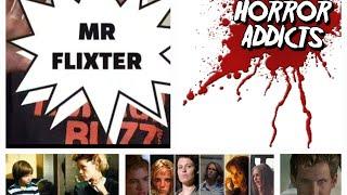 Favourite Horror Movie Survivors with HORROR ADDICTS & MR FLIXTER