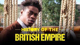 History of the British Empire (in One Take) | History Bombs