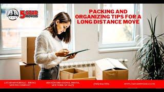 Packing And Organizing Tips For A Long Distance Move | 5 Star Movers LLC - Bronx Moving Company