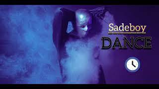 Sadeboy - Dance (Official Audio Music)