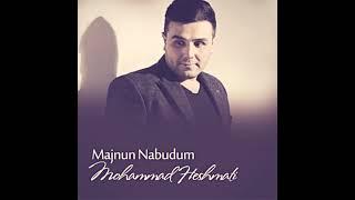 ##Majnun Nabudum (Mohammad Heshmati) Original Song