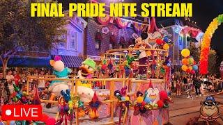  Live: Final Pride Nite Stream at Disneyland - After Dark Event 06/18/25