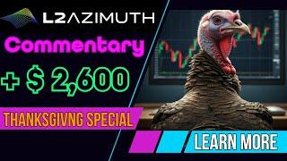 L2Azimuth Win! +$2,600 | Trading Commentary Analysis (11-25) | NEW METHOD