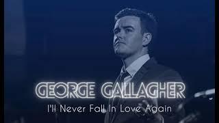 'I'll Never Fall In Love Again'