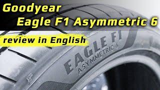 Goodyear Eagle F1 Asymmetric 6 /// review in English