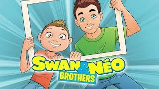 Swann et Néo Brothers T04 - Bande annonce