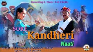 Sore Kandheri Naati / Latest Video Song 2021 / Singer M.L Thakur By DMS Kullu