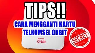 CARA MENGGANTI KARTU TELKOMSEL ORBIT