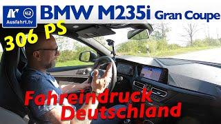 2020 BMW M235i xDrive Gran Coupé (F44) - Fahreindruck in Deutschland