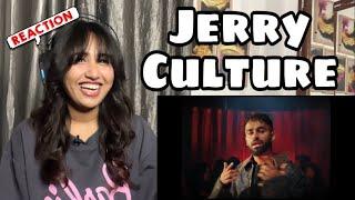 Reaction on Culture : Jerry