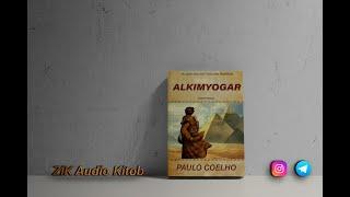 4. Al kimyogar Paulo Coelho | ZiK Audio Kitob #kitob #audiokitob #kutubxona