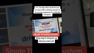 Traffic violation pwede na Po tayong magbayad thru online payment  #singleticketingsystem  #mmda