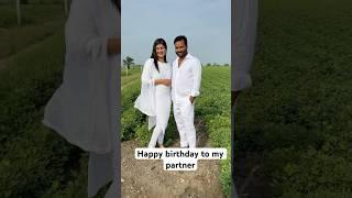 Happy birthday to my partner