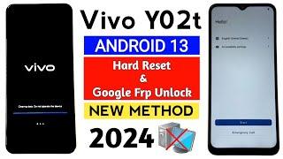 Vivo Y02t (V2254) Hard Reset & Google Frp Unlock Android 13 [Without Pc]