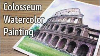 Painting the Roman Colosseum in Watercolor