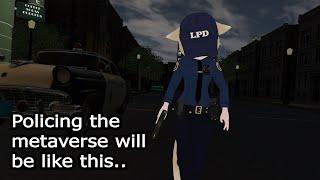 I became a police officer in VR