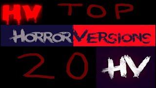 (Halloween Special) Horror Versions Top 20