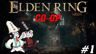 ELDEN RING CO-OP #1 Hắc Bạch Vô Thường và Hành Trình Đi Lạc Vào Thế Giới ELDEN RING