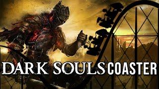 Dark Souls: The Roller Coaster!?