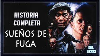 Historia Completa de Sueño de Fuga (1994) - Sir.LB223