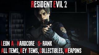 RESIDENT EVIL 2 REMAKE | HARDCORE Leon A 100% | S+ RANK | NO SAVES | ALL ITEMS, KEY ITEMS, WEAPONS