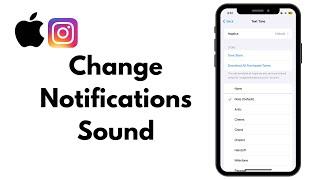 [iOS 17] How to Change Instagram Notifications Sound in iPhone