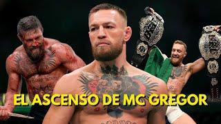 El INCREÍBLE camino de CONOR MCGREGOR