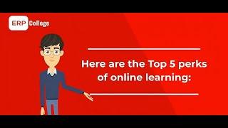 Benefits of Online Education | ERP College | Canada