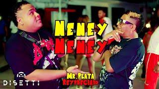 Mr Plata X Rey Preciado X JL El Más Demente - Neney Neney (Video Oficial)