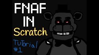 Making Five Nights at Freddy’s In Scratch | Tutorial #1 | Menu Screen