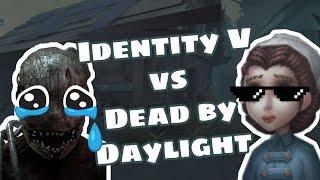 Why Identity V is Better than Dead by Daylight