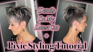 Pixie Styling Tutorial + Details on my latest cut!