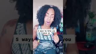 5 ways to make you move on! - Diosa