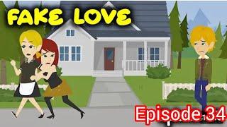 Fake Love Story | Learn English Through Animated Stories | Episode 34