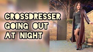 Crossdresser going out at night