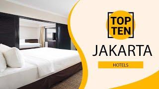 Top 10 Best Hotels to Visit in Jakarta | Indonesia - English